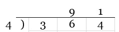 The completed division statement: 364 divided by 4 = 91