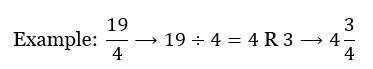 A worked example of converting a improper fraction (19/4) to a mixed number (4 3/4)